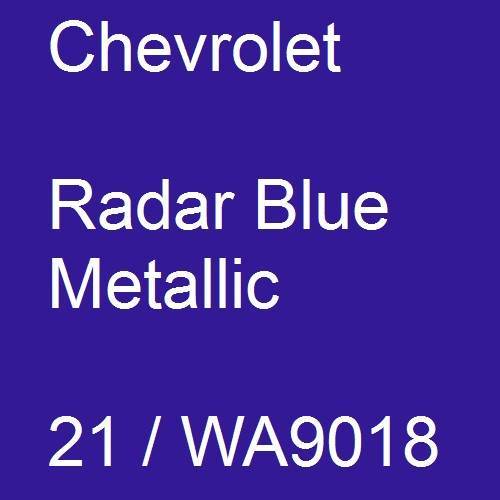 Chevrolet, Radar Blue Metallic, 21 / WA9018.